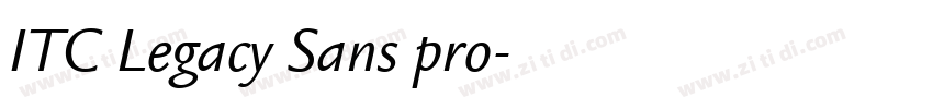 ITC Legacy Sans pro字体转换